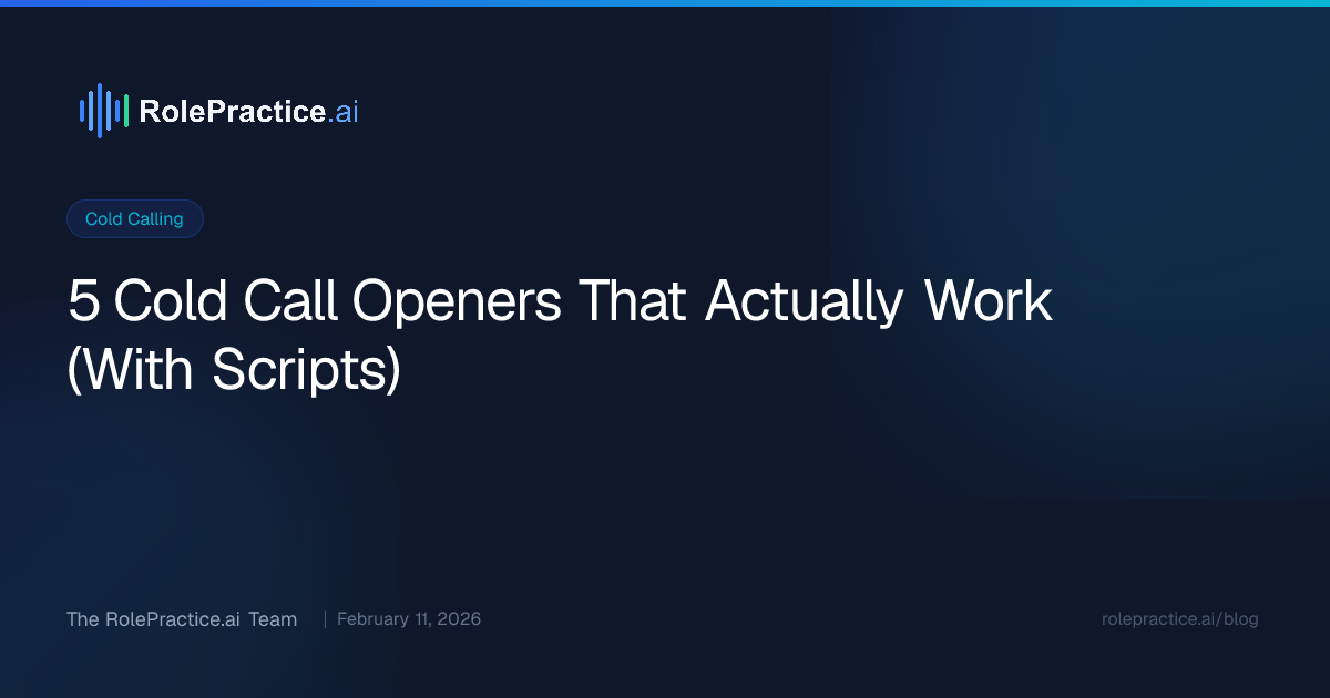 5 Cold Call Openers That Actually Work (With Scripts)