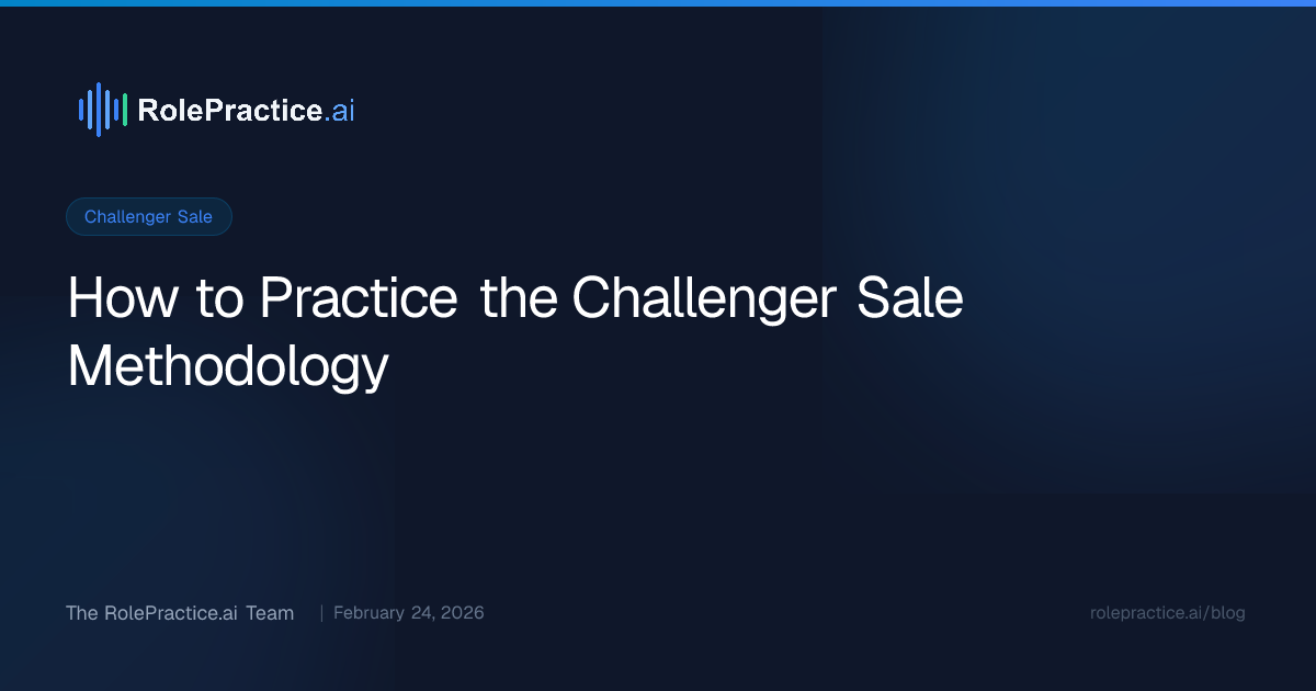 How to Practice the Challenger Sale Methodology